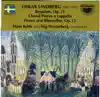 Orchestra of the Stockholm University of Music, Hans Kyhle & Oratory Choir of Engelbreckt Church, Stockholm - Lindberg: Requiem, Op. 21